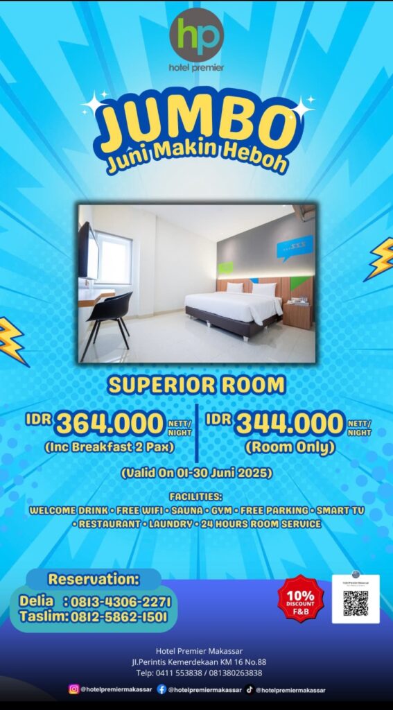 Hotel Premier Makassar Hadirkan Promo “Juni Makin Heboh (JUMBO)” Sambut Anniversary ke-3
