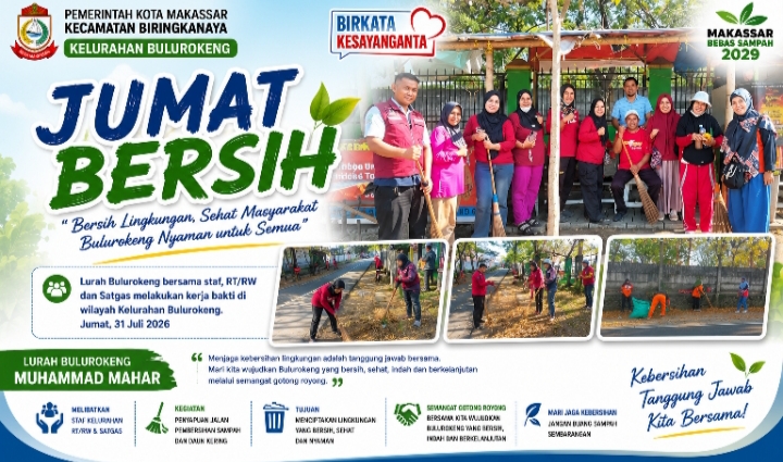 Lurah Bulurokeng Pimpin Kerja Bakti Jumat Bersih Bersama Staf, RT/RW dan Satgas Kebersihan