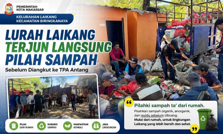 Lurah Laikang Terjun Langsung Pilah Sampah, Pesan Warga: “Pilahki Sampah Ta dari Rumah”