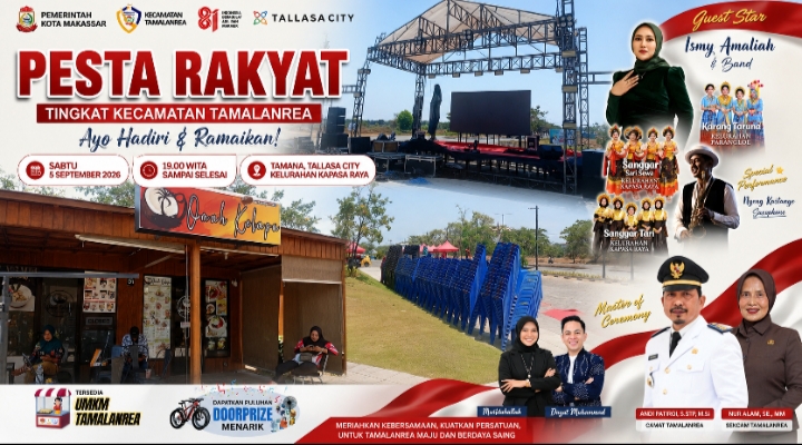 Jelang Malam Puncak, Pesta Rakyat Kecamatan Tamalanrea Siap Digelar Meriah di Tamana Talla City